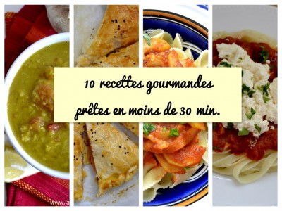 10 recettes express moins 30 minutes